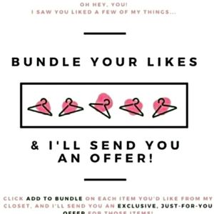 Bundle your likes for deals!!!💝